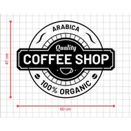 Sticker Cutting Quote Cafe QC-25 Arabica Quality Coffee Shop - 100% Organic