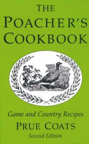 The Poacher's Cookbook Prue Coats
