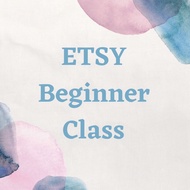 Etsy Beginner Class