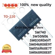 5PCS 100% quality SW068R08E8T SW740 SW50N06 SW030R04VT SW046R08E9T SW056R68E7T TO-220 MOS field effe