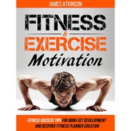 Atkinson, James - Fitness & Exercise Motivation book