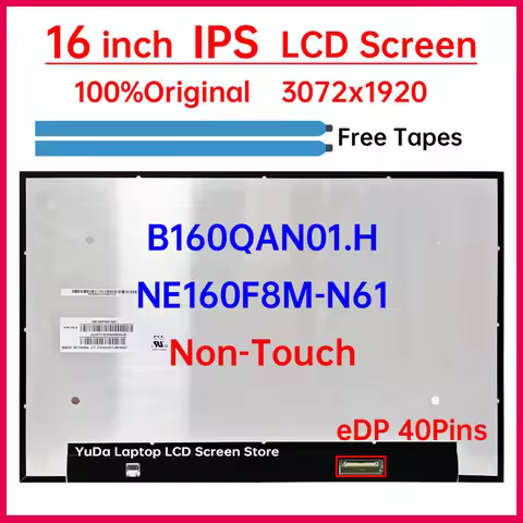 16 Inch Laptop LCD Screen NE160F8M N61 NE160F8M-N61 B160QAN01.H Display Matrix Panel Replacement 307