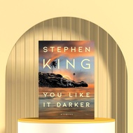 You Like It Darker by Stephen King