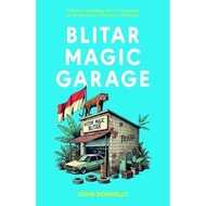 Blitar Magic Garage by John Donnelly | Paperback | Monsoon Books | 9781915310460