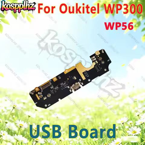 FOR OUKITEL WP56 WP300 USB Board Base Charging Charge Port Board For OUKITEL WP56 Smart Phone