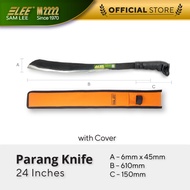 [SAMLEE M2222 HQ] Parang_Knife with cover [Pisau_Parang] 16"/ 18"/ 20"/ 24"/ 30" T-REX HANDLE