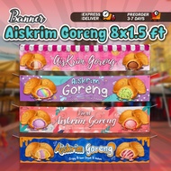 BANNER 8X1.5 KAKI, BUNTING 2X5 KAKI DAN 2X3 KAKI AISKRIM GORENG
