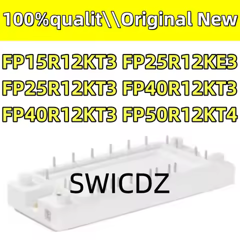 100% new original FP15R12KT3 FP25R12KE3 FP25R12KT3 FP40R12KT3 FP40R12KT3 FP50R12KT4