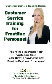 Customer Service Training for Front-Line Personnel The Customer Service Training Institute