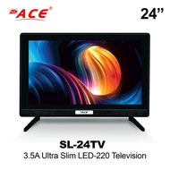 ☑☽☂ACE 24" LED TV SL - 220 3.5A Television