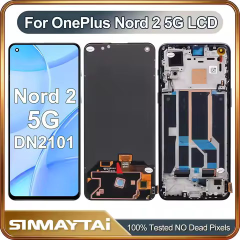 For OnePlus Nord 2 5G AMOLED Display Screen Replacement Parts DN2101 DN2103 For 1+ Nord 2 LCD Displa