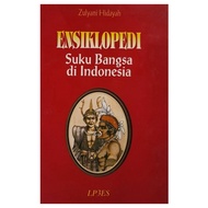 Encyclopedia of National Tribes in Indonesia - Zulyani Hidayah - LP3ES