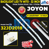 Backlight Tv Led Joyon 32JD2018 Lampu Led 32 Inch Joyon 6k 6V