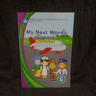 MY NEXT WORDS WORDS STUDENT BOOK FOR ELEMENTARY SCHOOL GRADE 6 INDEPENDENT CURRICULUM