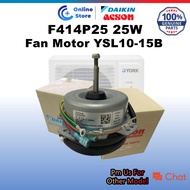YSL10B YSL15B OUTDOOR FAN MOTOR F414P25 25W R03039000056 F414P25-LW ALC10B ALC15B
