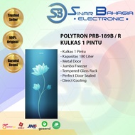 POLYTRON PRB-189B / R KULKAS 1 PINTU (NEW) (KHUSUS BANDUNG)