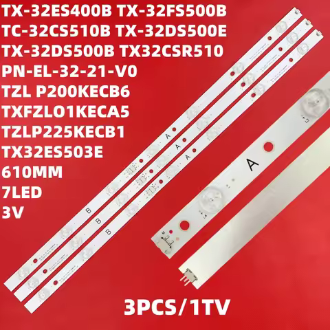 LED Strip PI-EL-32-21- V0 TNMX008 TNMX009 TNMX010 F11 5M5P40F For TXFZL01KE TZLP225KECB1 TXFZL01KECA