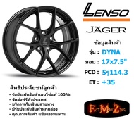 Lenso Wheel JAGER-DYNA ขอบ 17x7.5" 5รู114.3 ET+35 สีMK แม็กเลนโซ่ ล้อแม็ก เลนโซ่ lenso17 แม็กรถยนต์ขอบ17