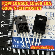 5pcs FQPF10N60C 10N60C FQD10N60C 10n60 TK10P60W 10P60 TO-220F TO-252 10A 600V N-CH N-channel MOSFET 