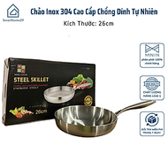 Chảo Inox 304 Cao Cấp Chống Dính Tự Nhiên, Đúc Liền Nguyên Khối, Dùng Cho Mọi Loại Bếp, Công Nghệ Đứ