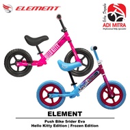 Element 5rider Eva Frozen Hello Kitty Edition Push Bike-Balance Bike