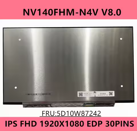 NV140FHM-N4V V8.0 LP140WFH-SPP2 P1 B140HAN04.E 14.0'' IPS Notebook LCD Panel 1920*1080 EDP 30PINS