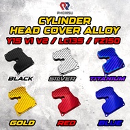PHOMSU HEAD COVER YAMAHA Y15 V1 V2 / LC135 / FZ150 ( BLACK , GOLD , SILVER , BLUE , RED , TITANIUM )