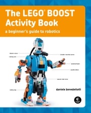 The LEGO BOOST Activity Book Daniele Benedettelli