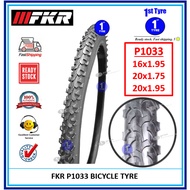 TAYAR BASIKAL FKR 16 X 1.95, 20 X 1.75, 20 X 1.95 P1033 BICYCLE TYRE