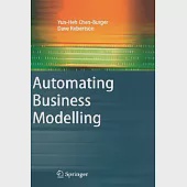 Automating Business Modelling: A Guide to Using Logic to Represent Informal Methods and Support Reasoning