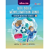 Saintis Cilik : Kita Boleh Menyelamatkan Dunia dengan Mengitar Semula (L135,Y23)