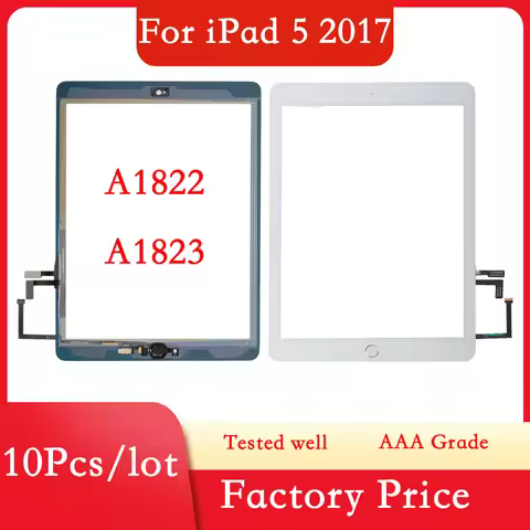 10pcs/lot For iPad 5 2017 Touch Screen Digitizer and Home Button Front Glass Display Touch Panel A18