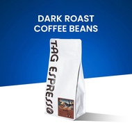 TAG Espresso Seasonal Blend Dark Roast Arabica Coffee Beans - 250g / 500g / 1kg