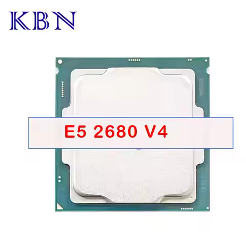 Xeon E5 2680 V4 2680V4 CPU 2.4GHz 14 cores 120W LGA 2011-3 Processor