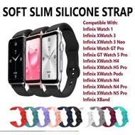 Soft Slim Silicone Strap Band -  Infinix Watch 1 XWatch 3 Neo GT Pro GT Watch 5 Pro H4 H5 Pro Pods N