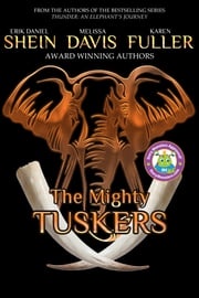 The Mighty Tuskers Erik Daniel Shein