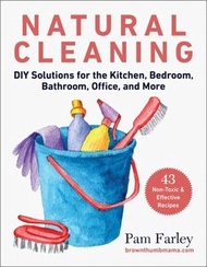 1936.Natural Cleaning: DIY Solutions for the Kitchen, Bedroom, Bathroom, Office, and More