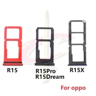 Sim tray for OPPO R15 Pro R15 Dream R15X Sim card tray