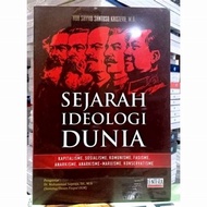 Sejarah Ideologi Dunia- Kapitalisme, Sosialisme, Komunisme, Fascism -- Nur Sayyid Santoso Kristeva