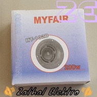 MYFAIR HT-102B 200 Watt Tweeter