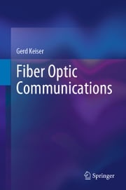 Fiber Optic Communications Gerd Keiser