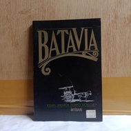 BATAVIA - Kisah Jakarta Tempo Doeloe