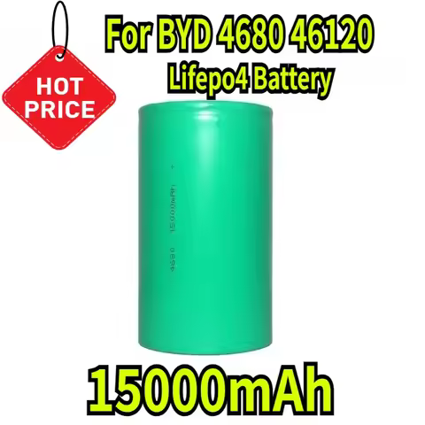 3.2V 15000mAh for BYD 4680 46120 Lithium Iron Phosphate Battery Cylindrical Energy Storage Lifepo4 B