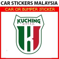 Car Sticker/Bumper Sticker/Motor Sticker  - Sarawak Kuching City FC EPM