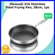 [fanood] 316 Stainless Steel Frying Pan, 28cm, 1pc / Korean Frying Pan / 316 Stainless Steel / 100% 