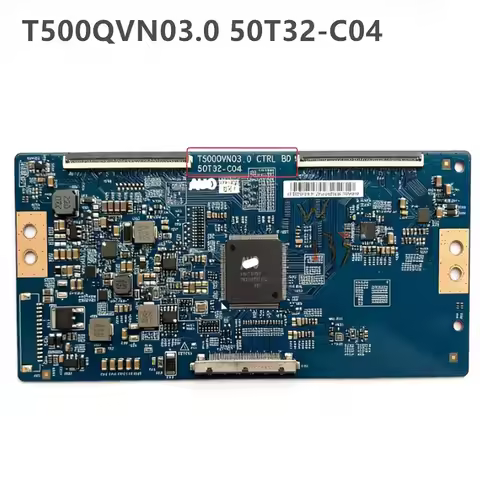 T500QVN03.0 CTRL BD 50T32-C04 logic board original 55T32 C04 for Sony and other TV brand models for4