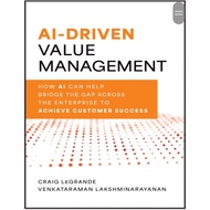 [9C016] AI-Driven Value Management How AI Can Help Bridge the Gap Across the Enterprise to Achieve C