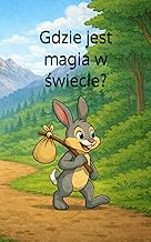 Gdzie jest magia w świecie?