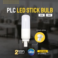 <2 YEARS WARRANTY>10W/15W PLC(G24D-2PIN) LED STICK BULB/MENTOL LAMPU LED