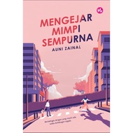 Mengejar Mimpi Sempurna | Iman Publication (BUKU AY 2025)